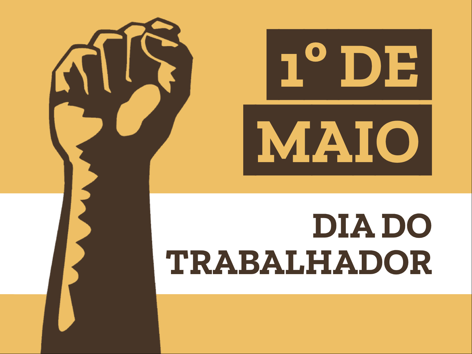 Dia do Trabalhador Dia do Trabalhador, 1º de Maio